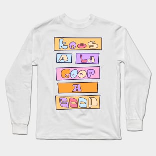 KooS A La Goop A GOOP - Best friend Long Sleeve T-Shirt